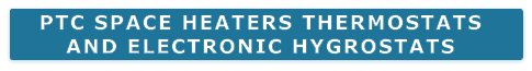 ptc heaters electronic hygrostats page