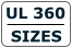 UL 360  SIZES